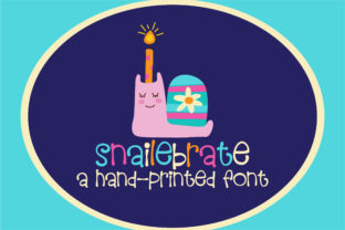 Snailebrate: A Handwritten Font That Builds Warmth, Clarity, and Distinction